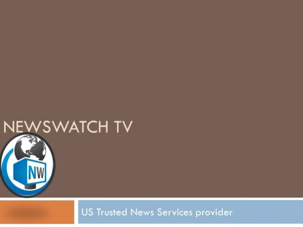 Newswatch TV - Delivering Genuine News Updates All Over the  US