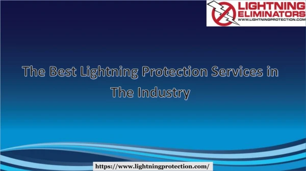 The Best Lightning Protection Services In The Industry