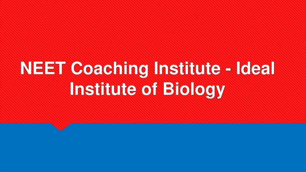 neet coaching institute ideal institute of biology