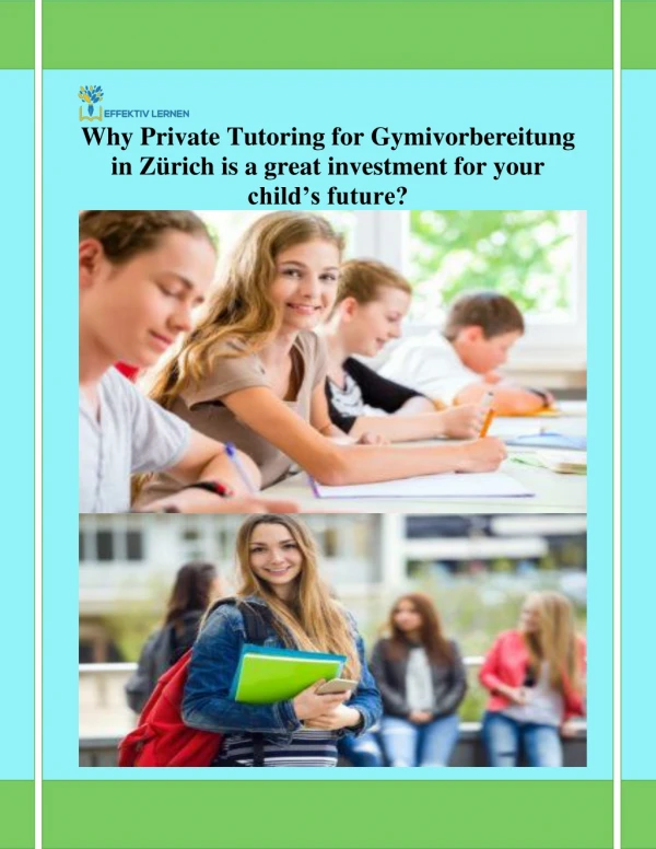 Why Private Tutoring for Gymivorbereitung in Zürich is a great investment for your child’s future?