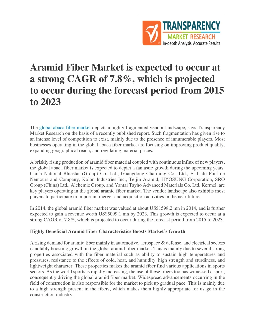 aramid fiber market is expected to occur