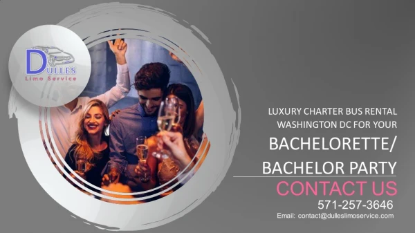 Luxury Charter Bus Rental DC for Your Bachelorette/Bachelor Party