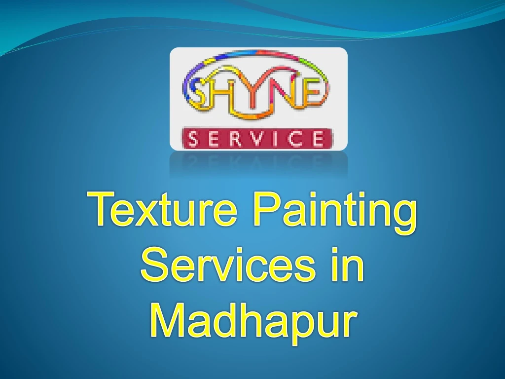 t exture p ainting services in madhapur