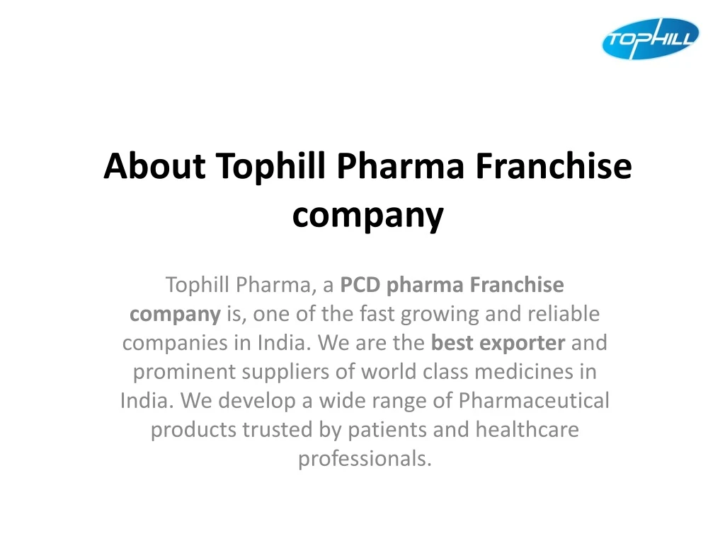 about tophill pharma franchise company