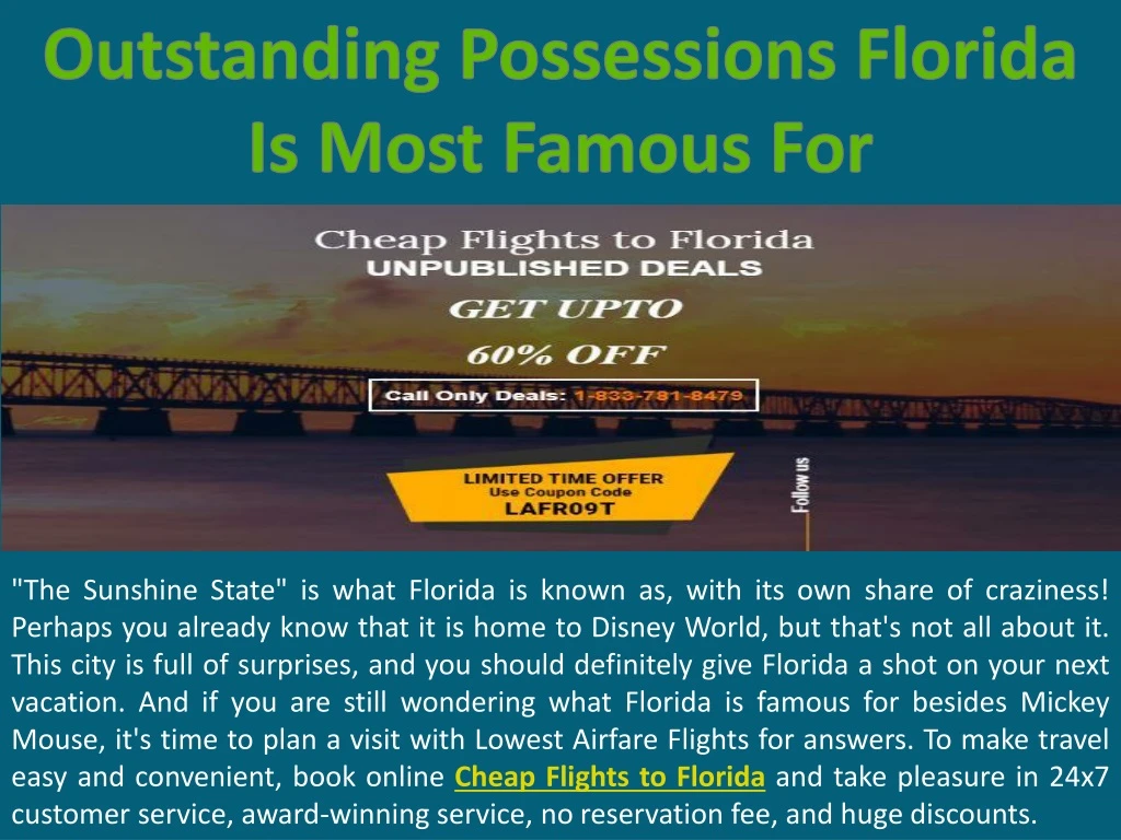 outstanding possessions florida is most famous for