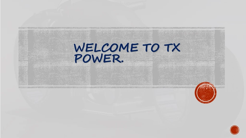 welcome to tx power