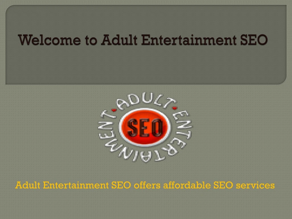 welcome to adult entertainment seo