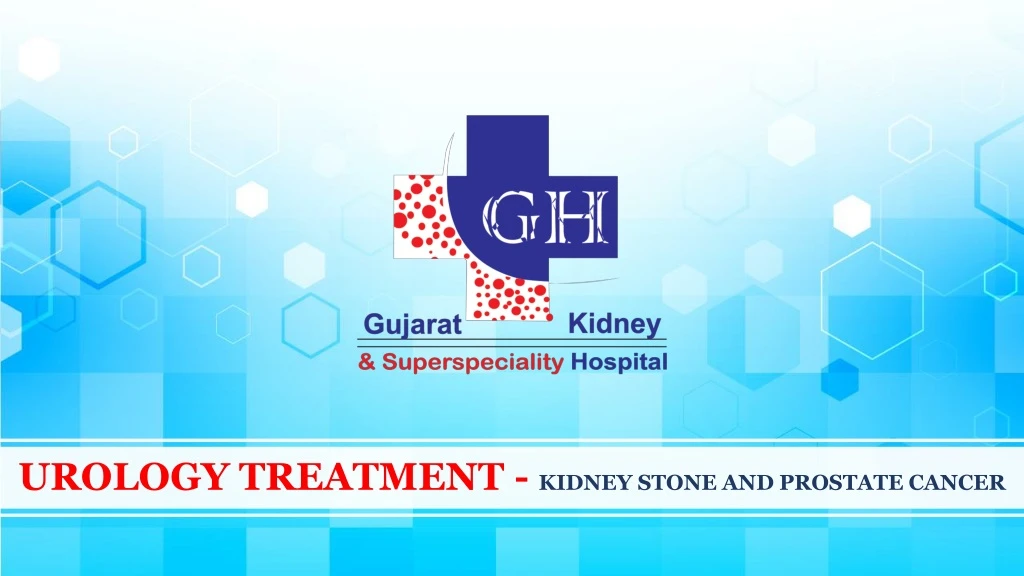 urology treatment kidney stone and prostate cancer