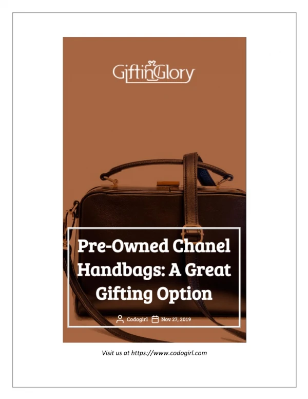 Pre-Owned Chanel Handbags : A Great Gifting Option - Codogirl