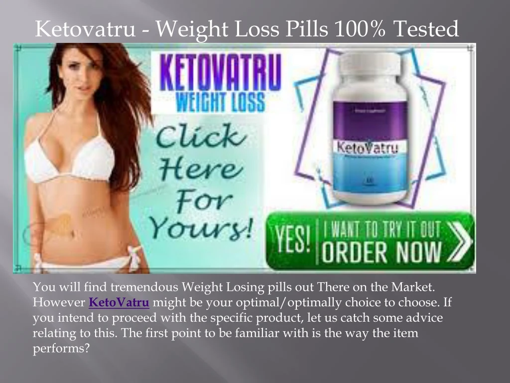 ketovatru weight loss pills 100 tested