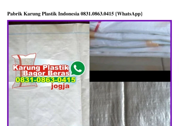 Pabrik Karung Plastik Indonesia Ö831Ö863Ö415[wa]