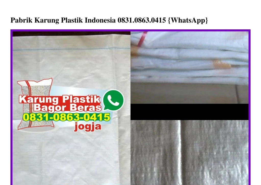 pabrik karung plastik indonesia 0831 0863 0415