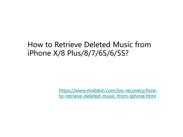 How to Retrieve Deleted Music from iPhone X/8 Plus/8/7/6S/6/5S?