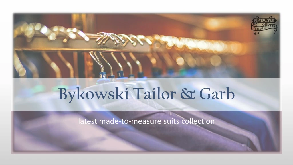 bykowski tailor garb