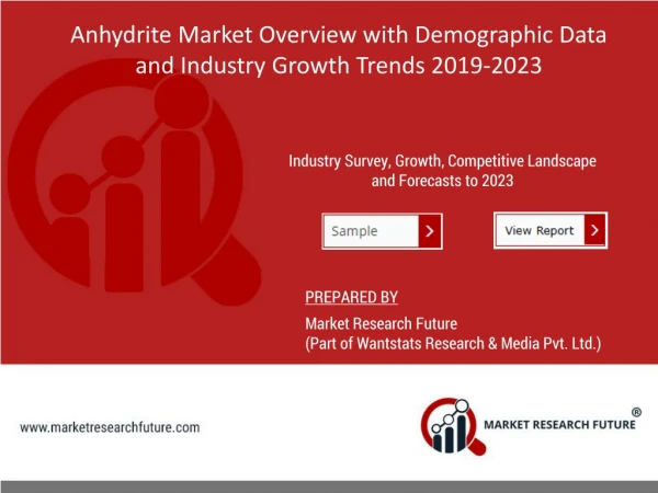 Anhydrite Market Size, Industry Segments, Share, Growth, Trends, Demand, Key Player profile and Regional Outlook by 2023
