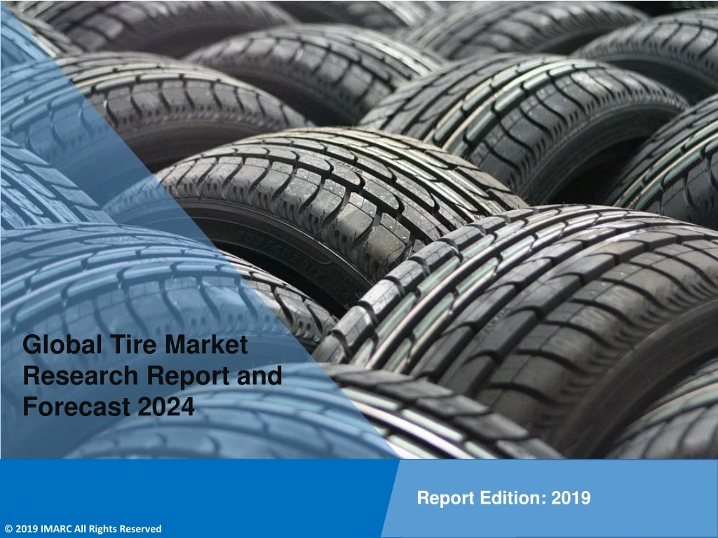 global tire market research report and forecast