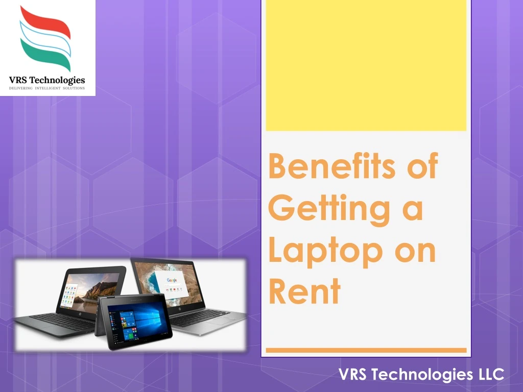 benefits of getting a laptop on rent