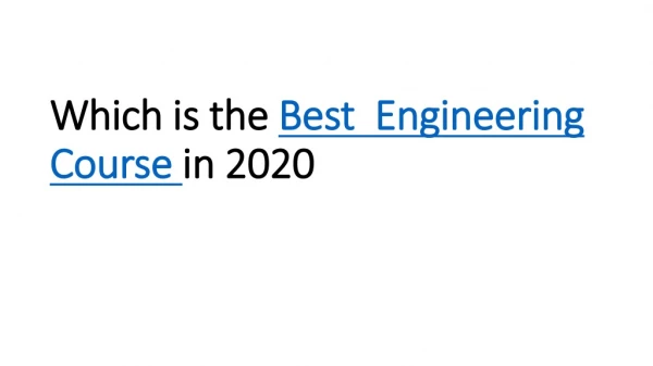 which is the best engineering course in 2020
