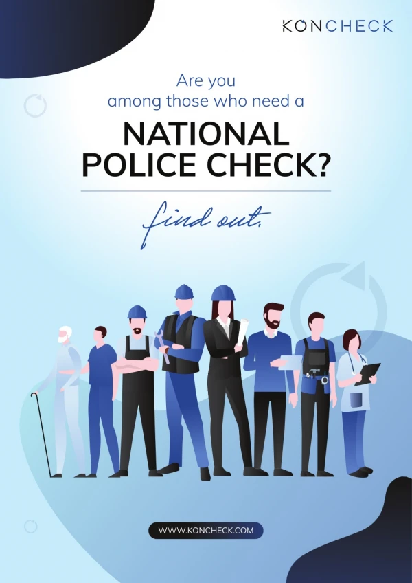Know all about police check and Know why KONCHECK is the best suitable platform