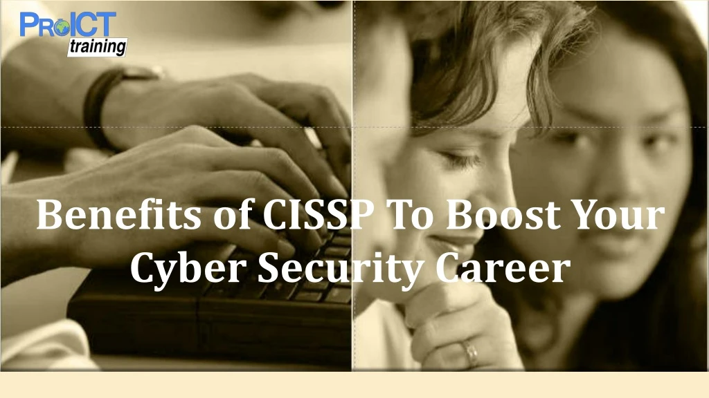 benefits of cissp to boost your cyber security career