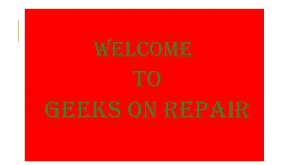 welcome to geeks on repair