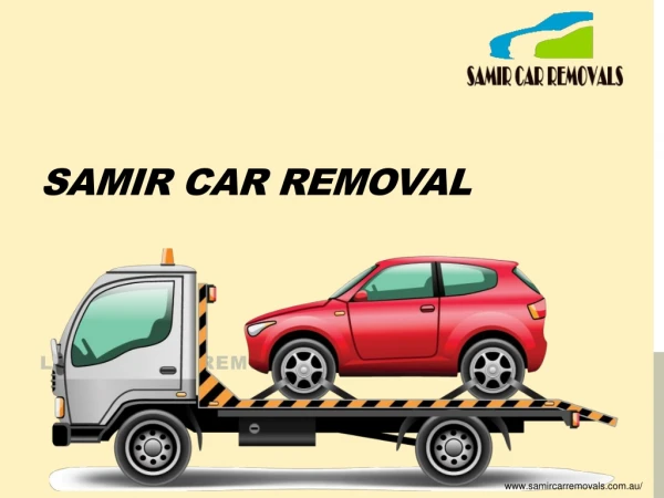 samir car removal