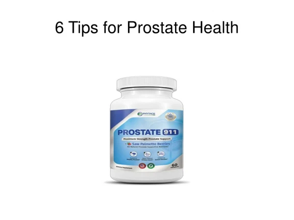 6 Tips for Prostate Health