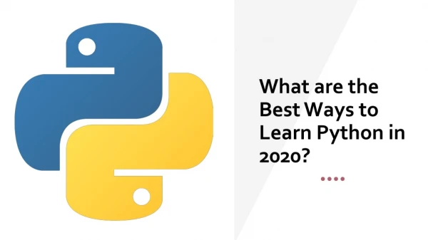 what are the best ways to l earn p ython in 2020