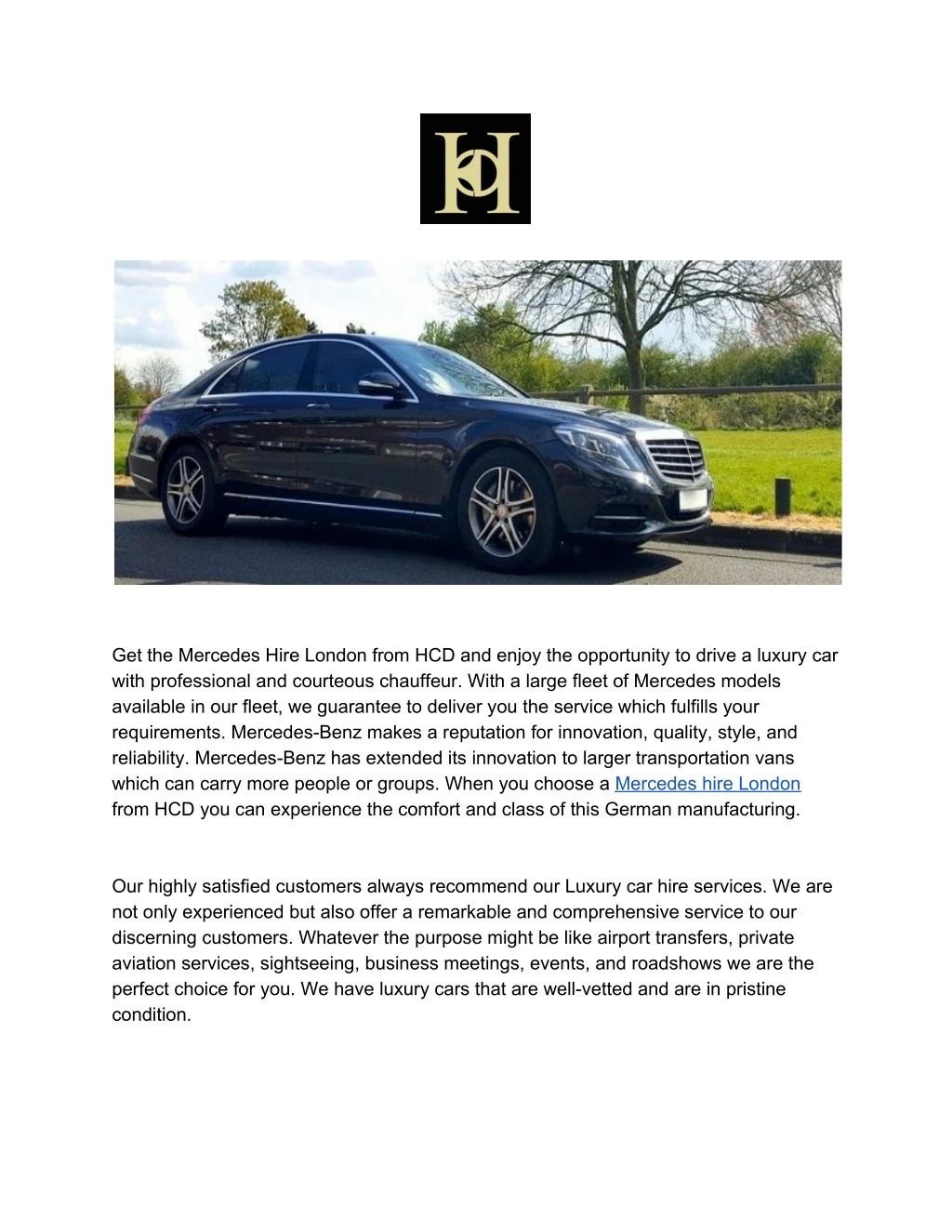 get the mercedes hire london from hcd and enjoy
