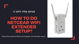 How to Setup Netgear WiFi Extender | Netgear WiFi Extender Setup –Quick Help - slide 1