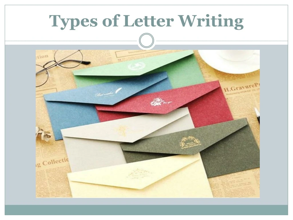 types of letter writing