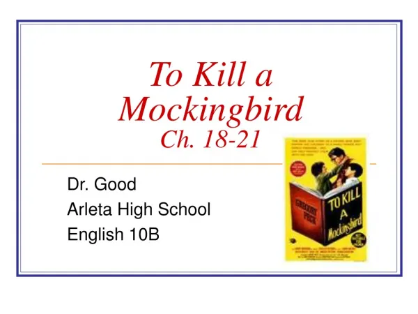 To Kill a Mockingbird Ch. 18-21