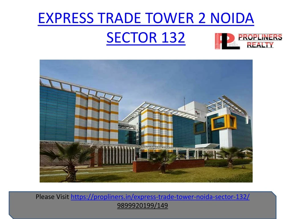 express trade tower 2 noida sector 132