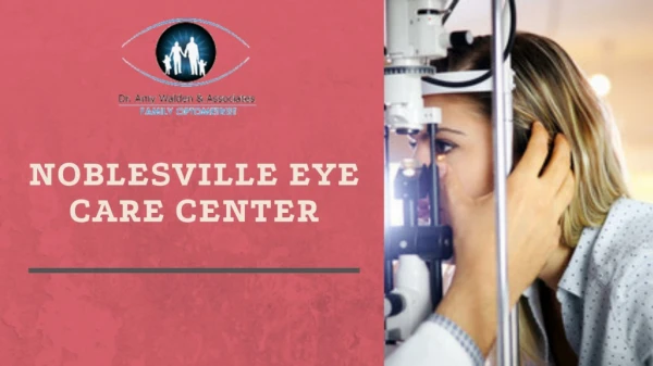 Make an appointment with your Noblesville Eye Care Center