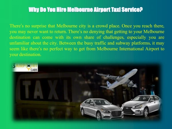 Why Do You Hire Melbourne Airport Taxi Service?