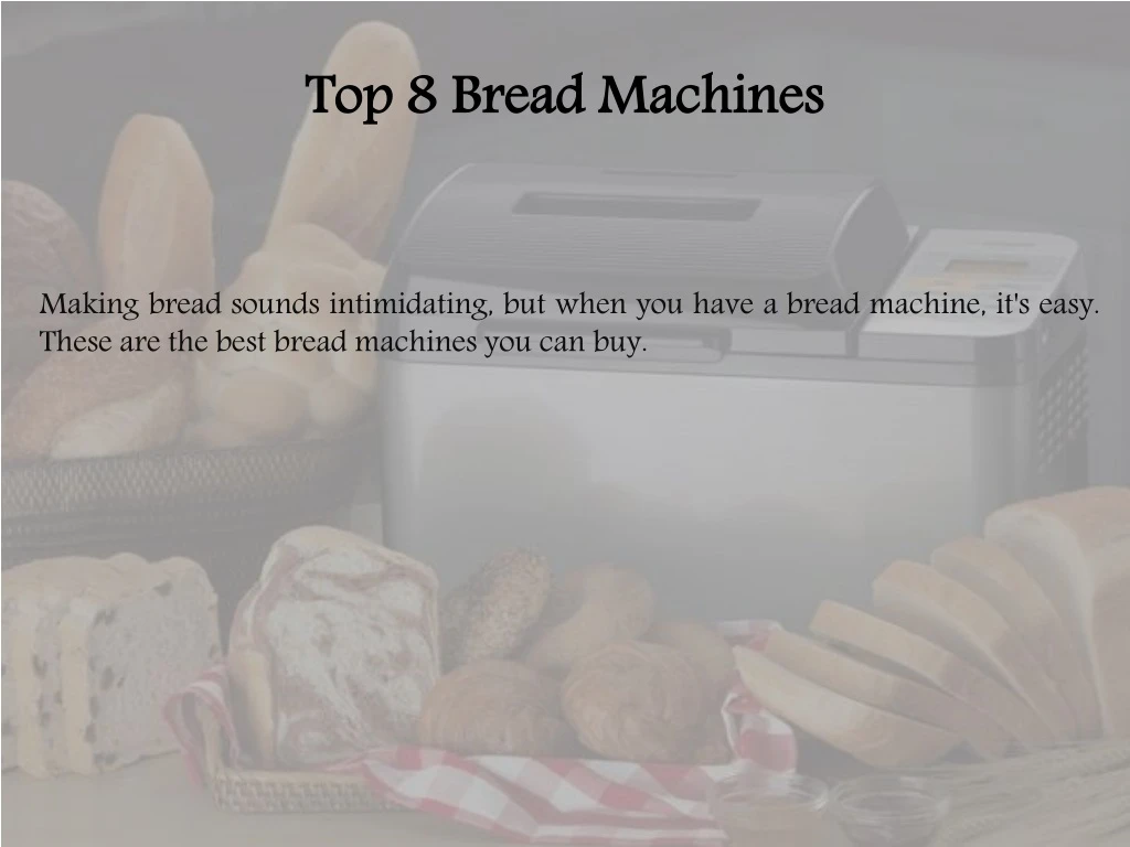top 8 bread machines