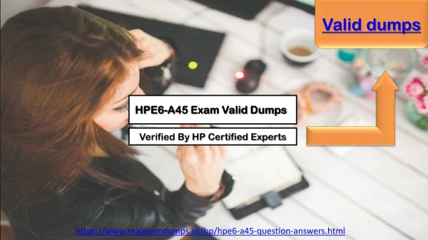How To Learn About HPE6-A45 Dumps Within Few Days Through RealExamDumps