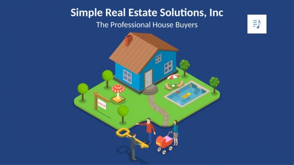 Simple Real Estate Solutions, Inc: The Professional House Buyers
