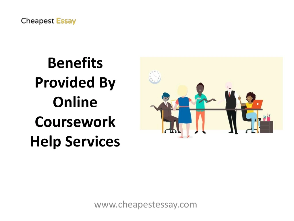 benefits provided by online coursework help s ervices
