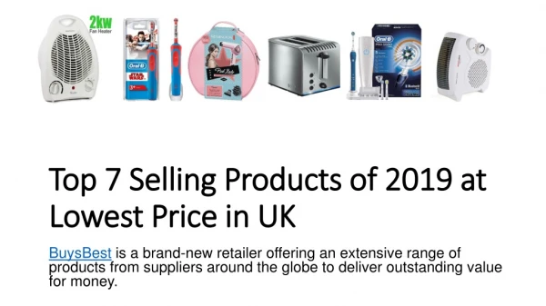 Top 7 Selling Products of 2019 at Lowest Price in UK