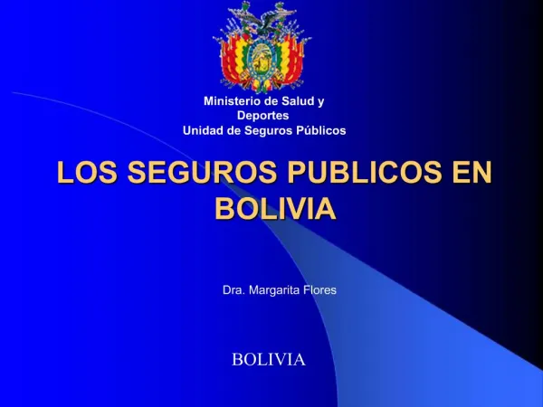 LOS SEGUROS PUBLICOS EN BOLIVIA