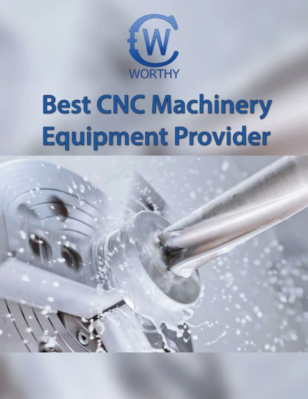 Best CNC Machinery Equipment Provider