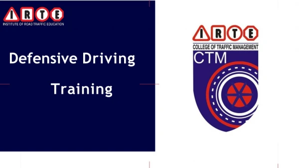 What is Defensive Driving Training ? | IRTE