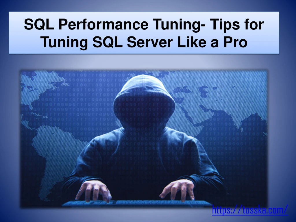 sql performance tuning tips for tuning sql server