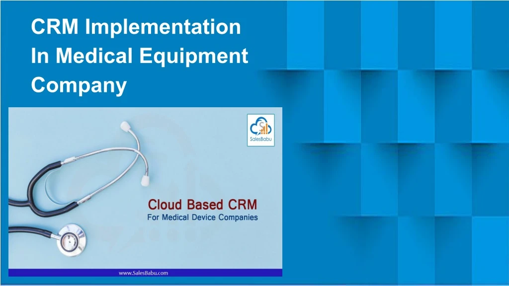 crm implementation in medical equipment company