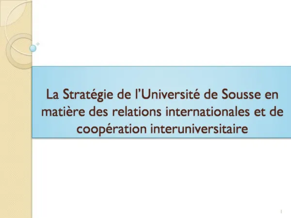 La Strat gie de l Universit de Sousse en mati re des relations internationales et de coop ration interuniversitaire