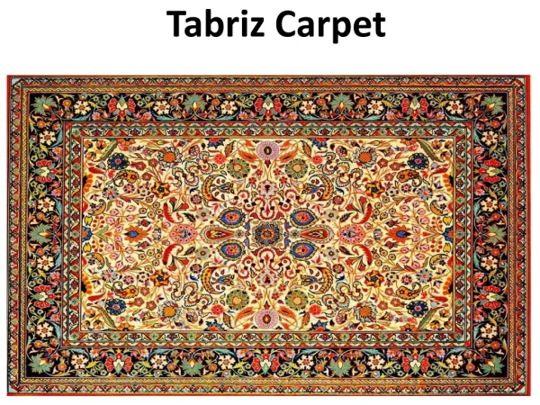 tabriz carpet