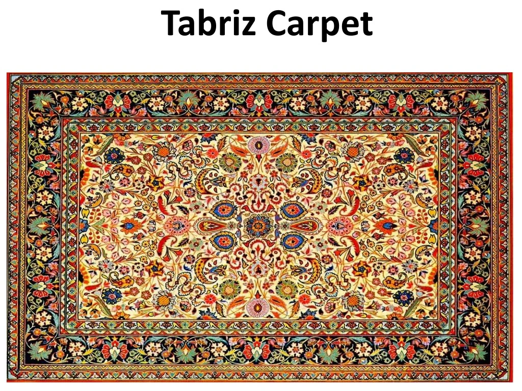 tabriz carpet