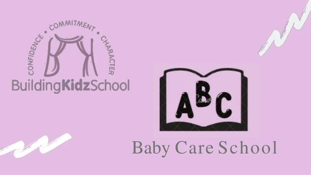 baby care school