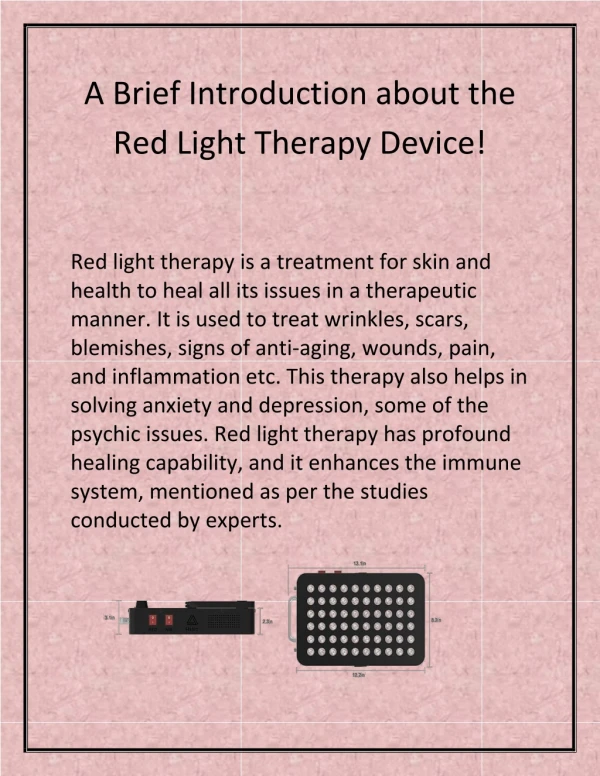 A brief introduction about the Red Light Therapy Device!